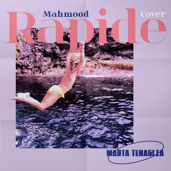 Rapide (Mahmood cover) by Marta Tenaglia