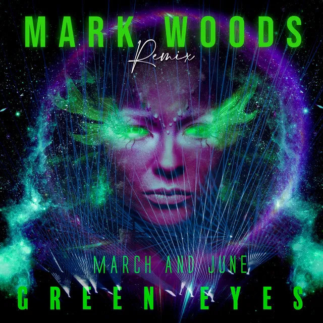 Green Eyes - Mark Woods Extended Remix