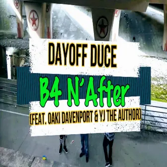 B4 N' After by Dayoff Duce