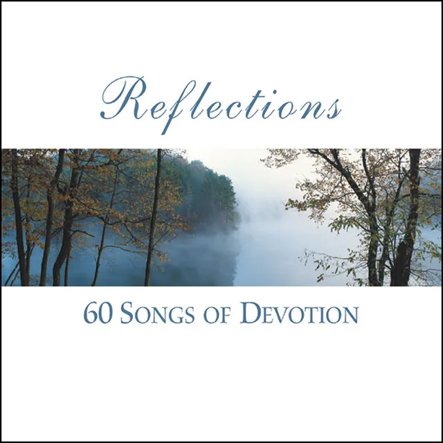 Reflections volume 1 - 60 Songs of Devotion on solo piano