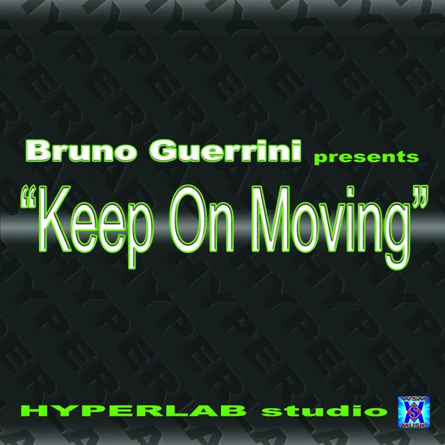 Keep On Moving