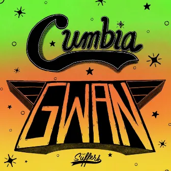 Gwan (Cumbia Mix) by The Suffers