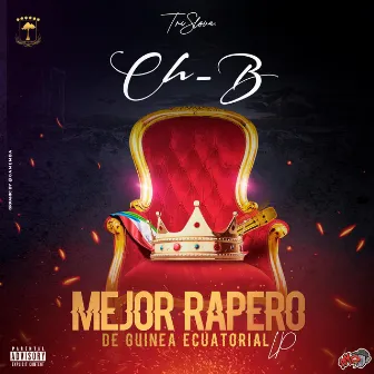 Mejor rapero de EG by CH B