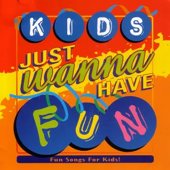 Kids Just Wanna Have Fun by Radha & The Kiwi Kids