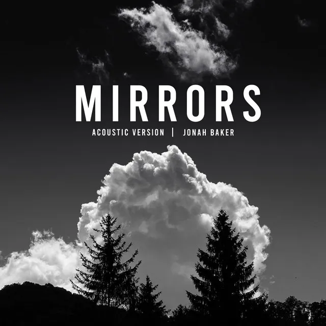 Mirrors - Acoustic