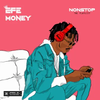 Nonstop by Efe Money