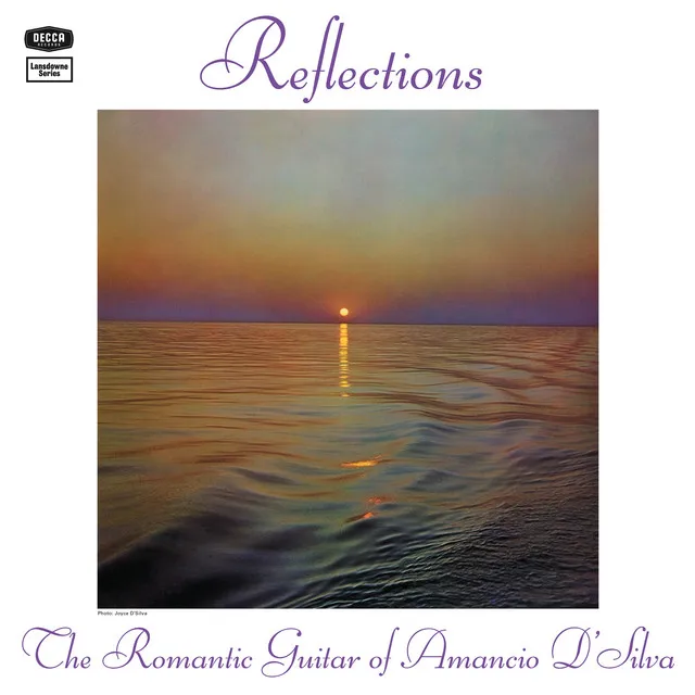 Reflections (The Romantic Guitar Of Amancio D'Silva)