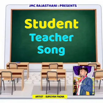 Student Teacher Song by Surgyan Fagna