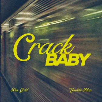 Crack Babi by Ria Gold