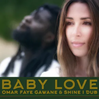 Baby Love by Shine I Dub