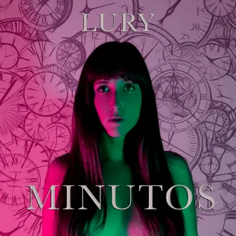 Minutos by Lury