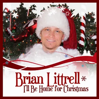 I'll Be Home For Christmas - Single by Brian Littrell