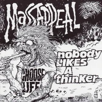 Nobody Likes a Thinker by Massappeal