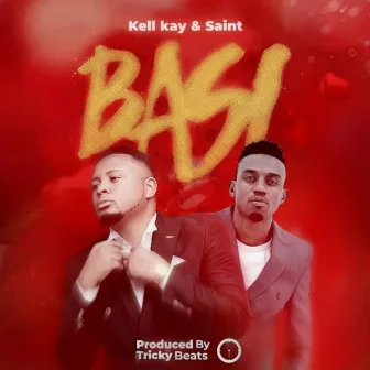 Basi by Kell Kay