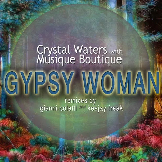 Gypsy Woman - Gianni Coletti vs. Keejay Freak Remix Edit