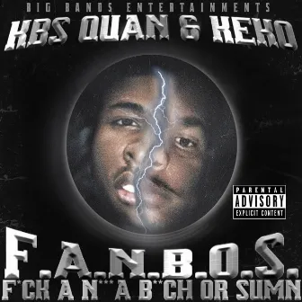 F.A.N.B.O.S. by Kbs Quan