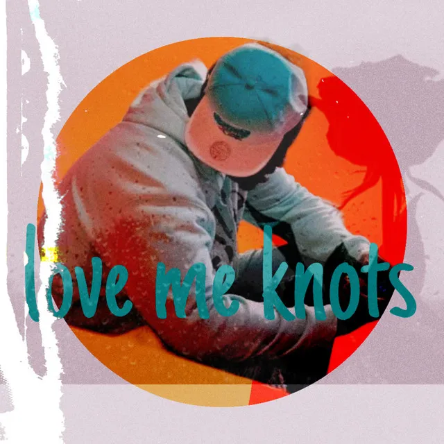 Love me knots