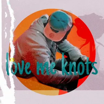 Love me knots by 6ix0we