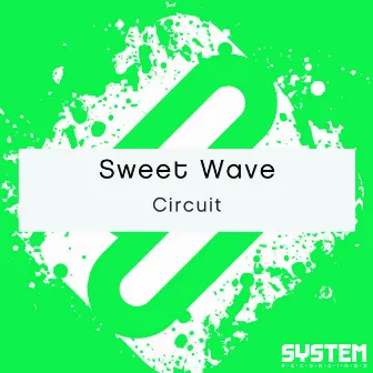 Circuit by Sweet Wave