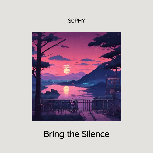 Bring the Silence