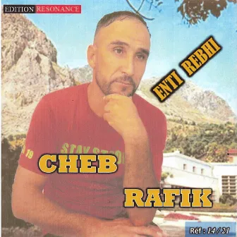 Enti Rebhi by Cheb Rafik