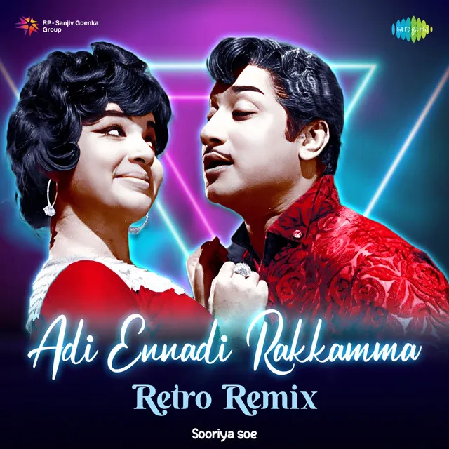 Adi Ennadi Rakkamma (Retro Remix)