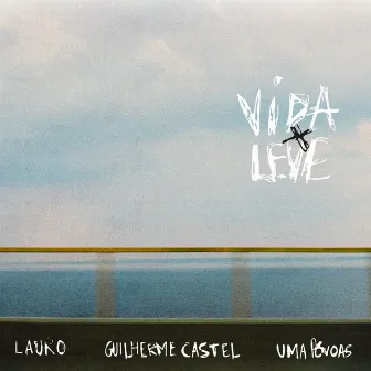 Vida + leve by Guilherme Castel