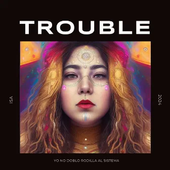 Trouble by ISA