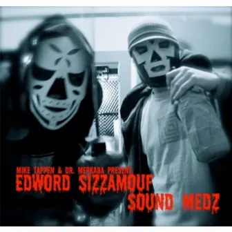 Sound Medz by Edword Sizzamouf