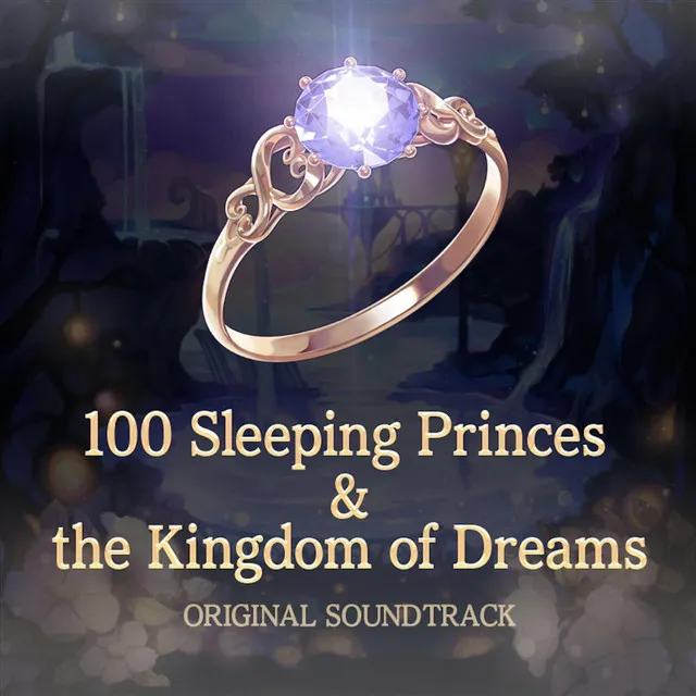 100 Sleeping Princes & the Kingdom of Dreams OST+