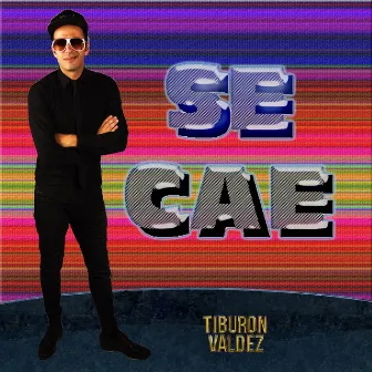 Se Cae by Tiburon Valdez