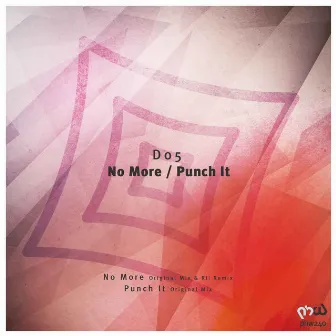 No More / Punch It by D05