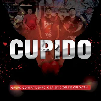 Cupido by Grupo Qontratiempo