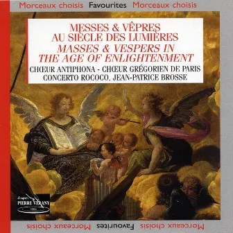 Messes & vêpres au siècle des Lumières by Le Concerto Rococo