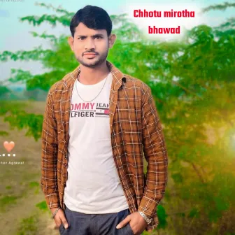 Chhotu mirotha bhawad by Kittu music