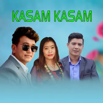 Kasam Kasam by Sujan Lamsal