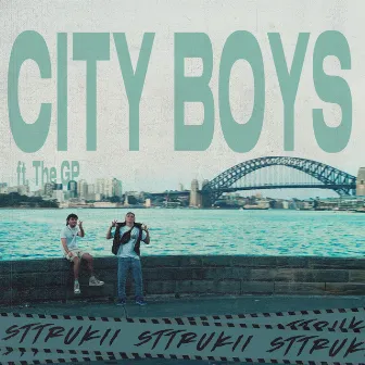 CITY BOYS by STTRUKII