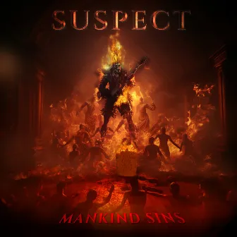 Mankind Sins by Suspect