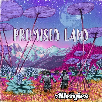 Promised Land by The Allergies