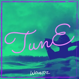 TunE by Woundz