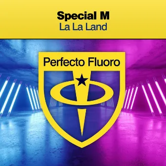 La La Land by Special M