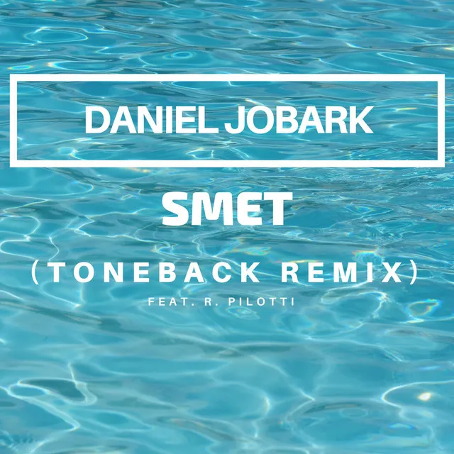 Smet - Toneback Remix