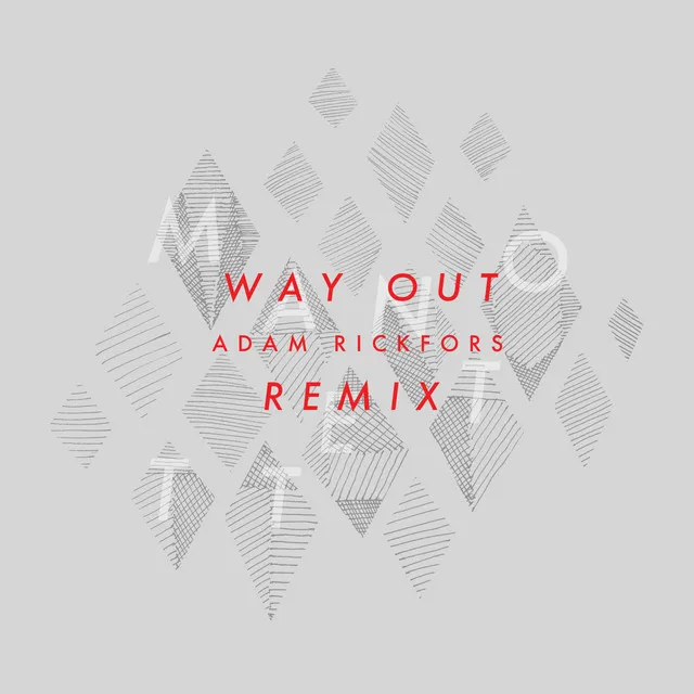 Way Out - Adam Rickfors Remix Extended Version