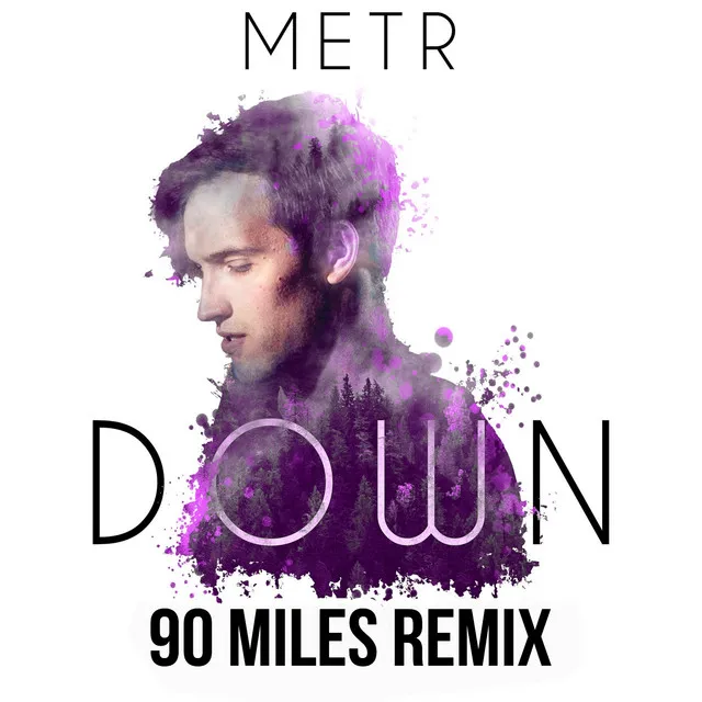 Down - 90 Miles Remix