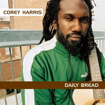 Daily Bread by Corey Harris