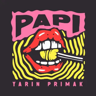 Papi by Yarin Primak