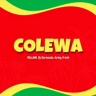 COLEWA by Dj Coronado