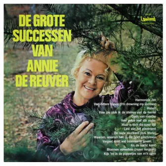 De Grote Successen Van Annie De Reuver by Annie De Reuver