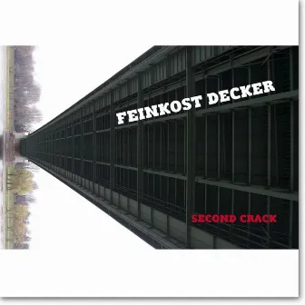 Feinkost Decker: Second Crack by Sven Decker