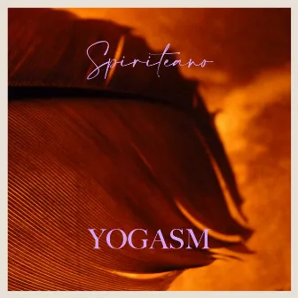 Yogasm by Spiriteano